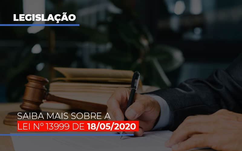 Lei N 13999 De 18 05 2020 Notícias E Artigos Contábeis - Contabilidade em Vila Velha - ES | Controw Contabilidade