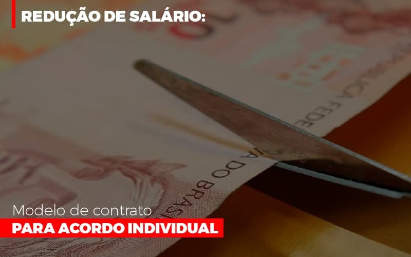 Reducao De Salario Modelo De Contrato Para Acordo Individual Notícias E Artigos Contábeis - Contabilidade em Vila Velha - ES | Controw Contabilidade